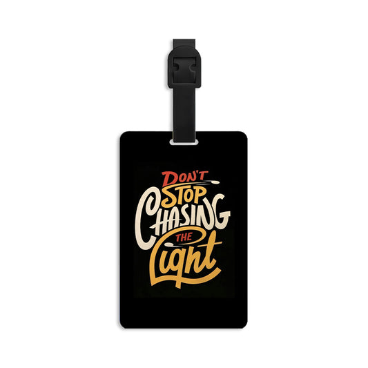 Don't Stop Luggage Tag